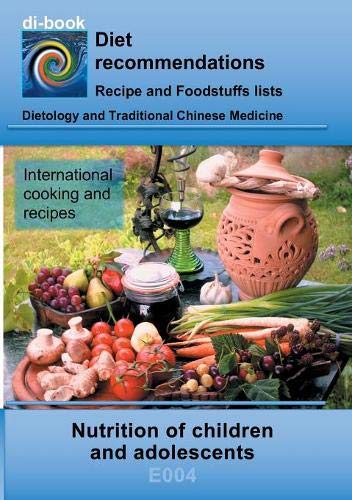 Nutrition of children and adolescents: E004 DIETETICS - Universal - Nutrition of children and adolescents (di-book)