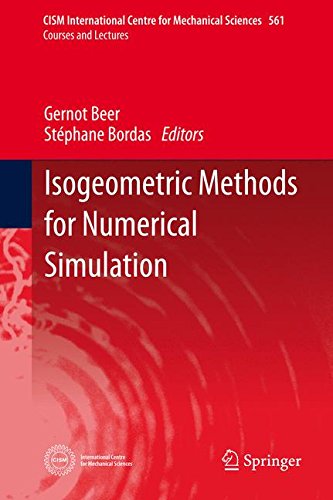 Isogeometric Methods for Numerical Simulation (CISM International Centre for Mechanical Sciences)