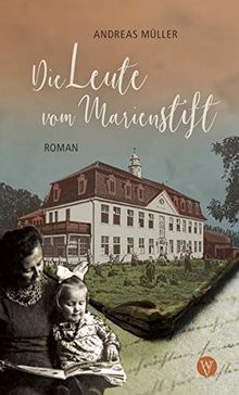 Die Leute vom Marienstift: Roman