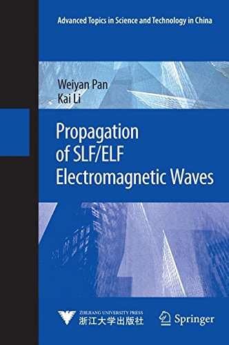 Propagation of SLF/ELF Electromagnetic Waves (Advanced Topics in Science and Technology in China)