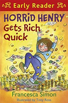 Horrid Henry Gets Rich Quick: Early Reader 05 (Horrid Henry Early Reader) von Francesca Simon | Buch | Zustand sehr gut