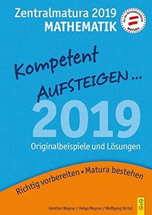 Mathematik Zentralmatura 2019 (Kompetent Aufsteigen)