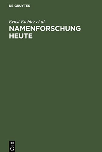 Namenforschung heute: Ihre Ergebnisse und Aufgaben in der Deutschen Demokratischen Republik