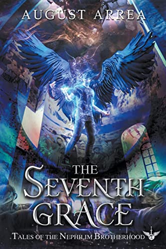 The Seventh Grace (Tales of the Nephilim Brotherhood, Band 2)