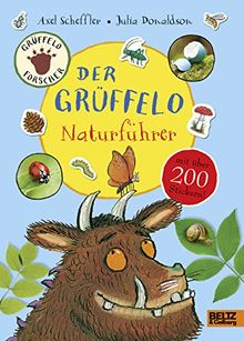 Der Grüffelo-Naturführer: Mit mehr als 200 Stickern