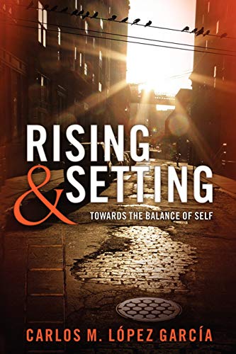 Rising & Setting: Towards the Balance of Self