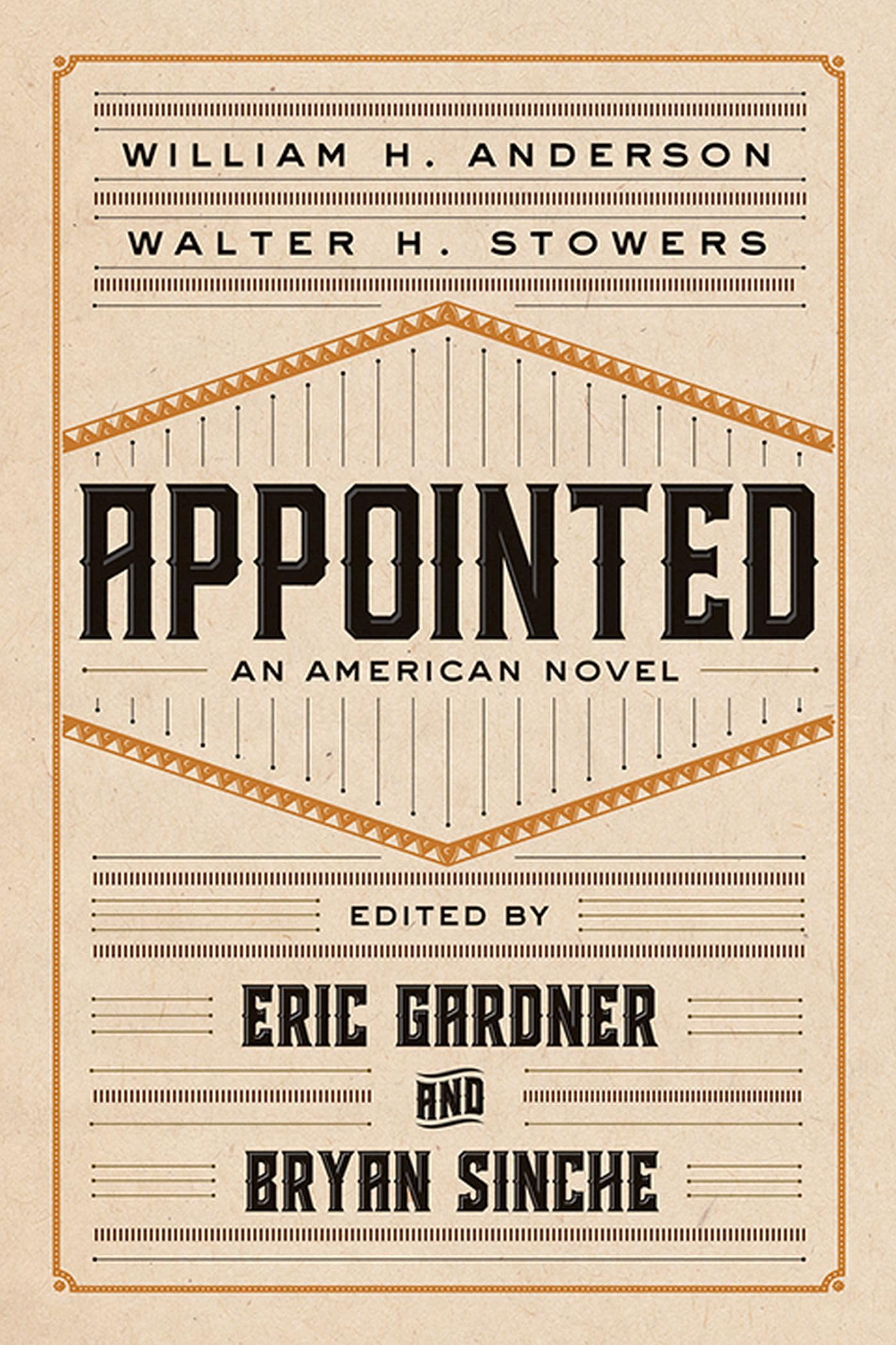 Appointed: An American Novel (Regenerations: African American Literature and Culture)