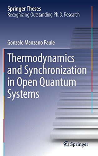 Thermodynamics and Synchronization in Open Quantum Systems (Springer Theses)