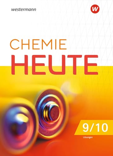Chemie heute SI - Ausgabe 2023 für Niedersachsen: Lösungen 9 / 10: Sekundarstufe 1 - Ausgabe 2023