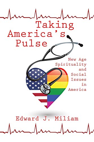 Taking America’s Pulse: New Age Spiritualty and Social Issues in America
