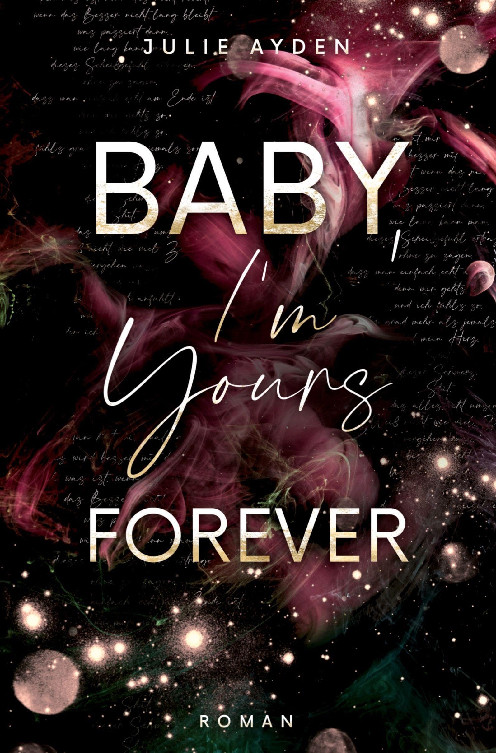 Baby, I'm yours forever (Poetry-me-Trilogie)