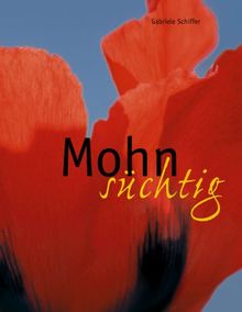 Mohnsüchtig: Impressionen von der Magie einer Blume