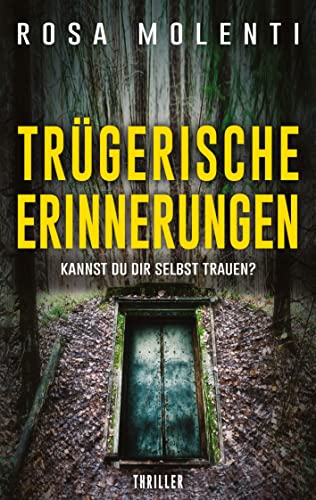 Trügerische Erinnerungen: Wem kannst du trauen, wenn du dir selbst nicht trauen kannst?