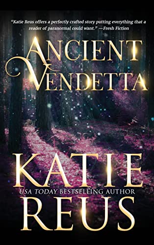 Ancient Vendetta (Ancients Rising, Band 4)