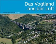 Das Vogtland aus der Luft