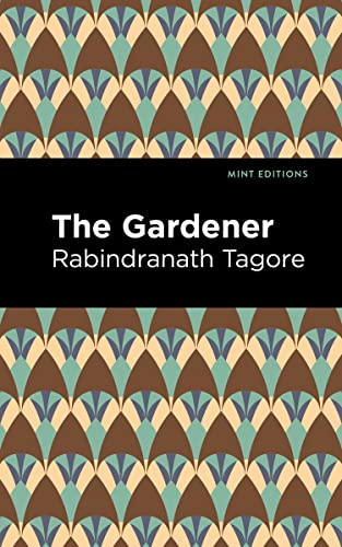 The Gardner (Mint Editions―Voices From API)