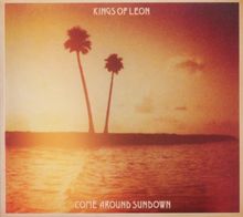 Come Around Sundown  (Limited Deluxe Edition) von Kings of Leon | CD | Zustand sehr gut