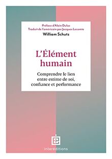 L'élément humain : comprendre le lien entre estime de soi, confiance et performance