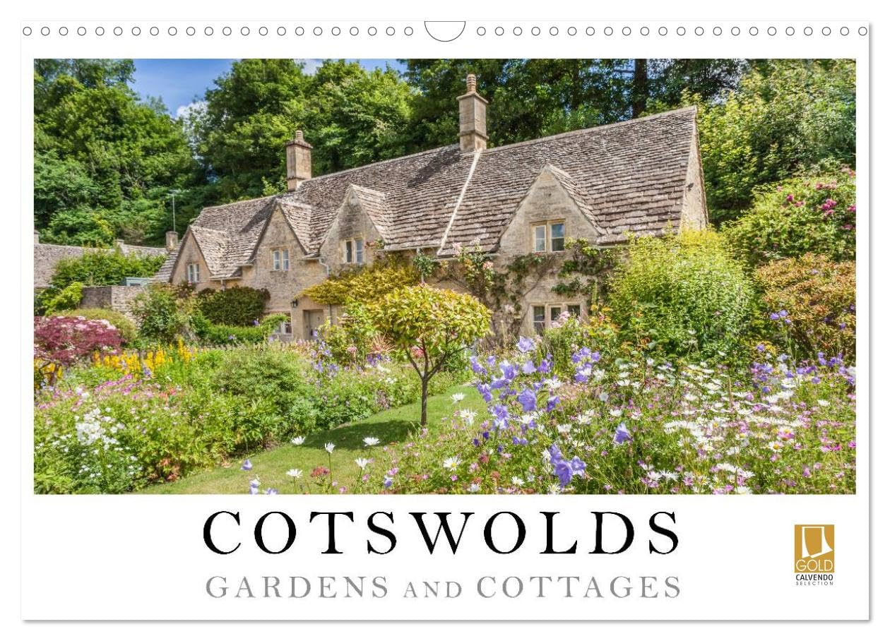Cotswolds Gardens and Cottages (Wall Calendar 2026 DIN A3 landscape), CALVENDO 12 Month Wall Calendar: The Cotswolds is one of the most beautiful and magnificent areas in the green heart of England.