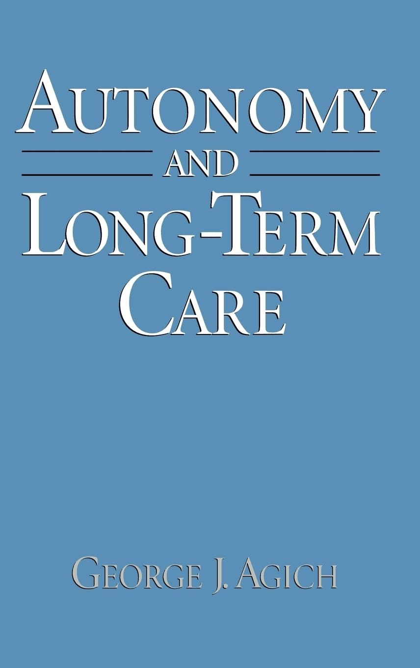 Autonomy and Long-Term Care
