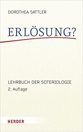 Erlösung?: Lehrbuch der Soteriologie
