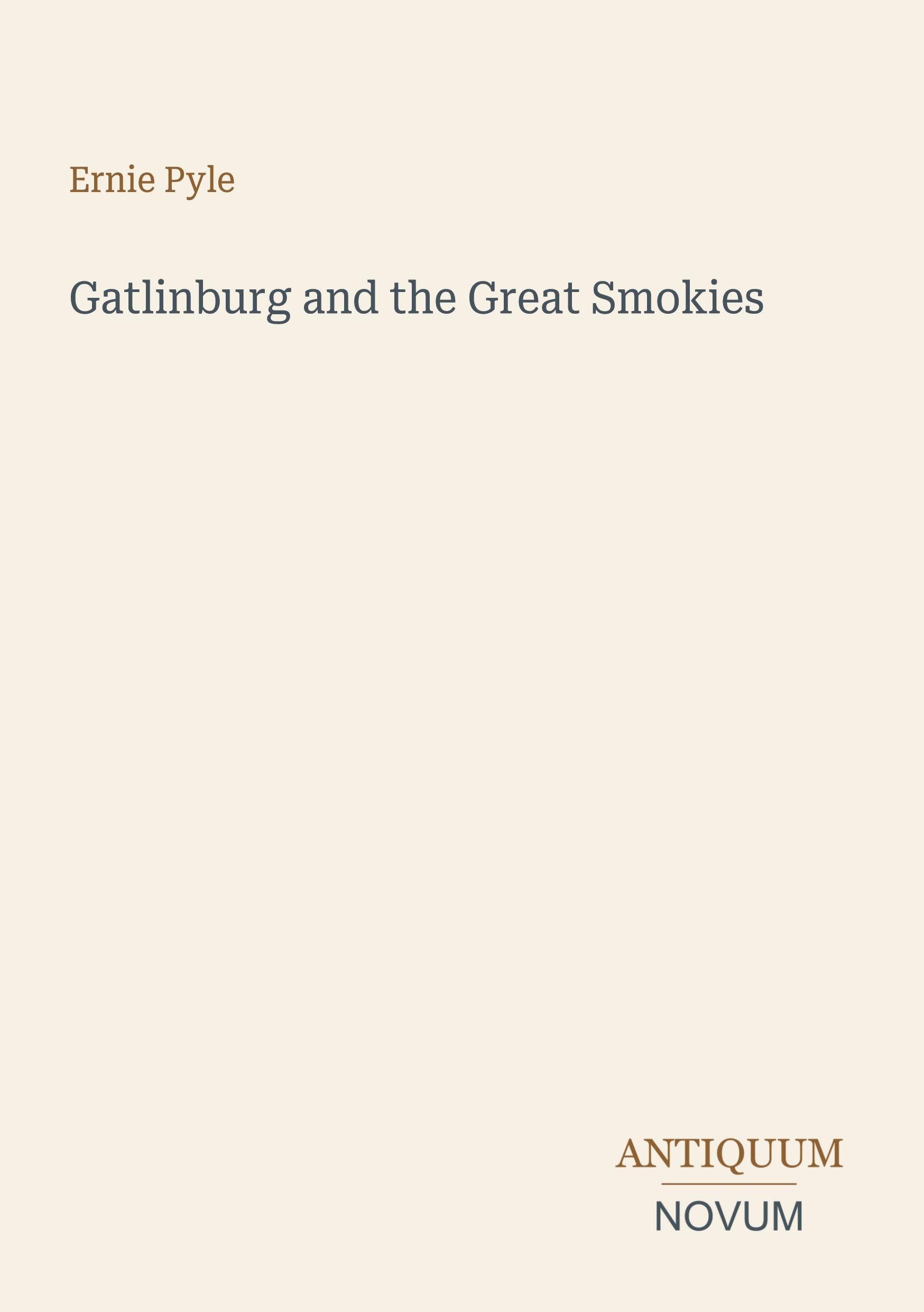 Gatlinburg and the Great Smokies