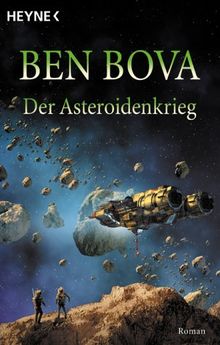 Der Asteroidenkrieg. de Ben Bova  | Livre | état très bon