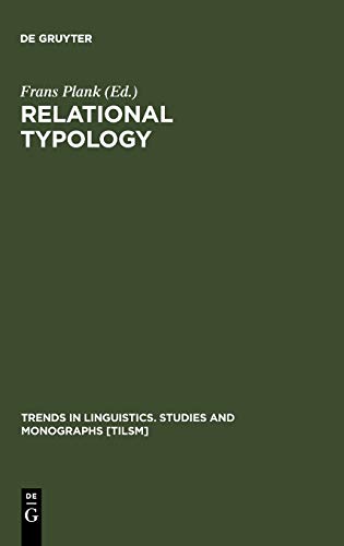 Relational Typology (Trends in Linguistics. Studies and Monographs [TiLSM], 28, Band 28)