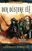 Warhammer - Darkblades Schlachten 02. Der duestere Elf