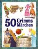 50 Grimms Märchen: neu erzählt (Geschichtenschatz)