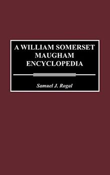 A William Somerset Maugham Encyclopedia (Music Reference Collection; 60)