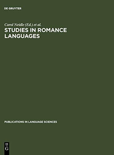 Studies in Romance Languages (Publications in Language Sciences, 25, Band 25)