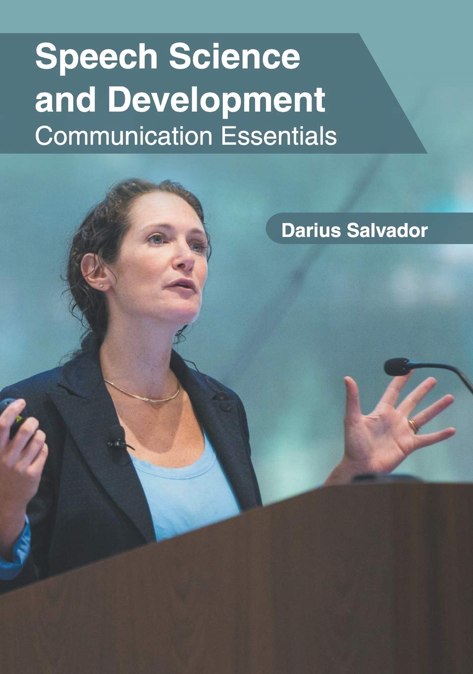 Speech Science and Development: Communication Essentials