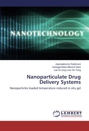 Nanoparticulate Drug Delivery Systems: Nanoparticles loaded temperature induced in situ gel