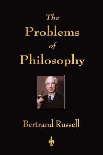 The The Problems of Philosophy