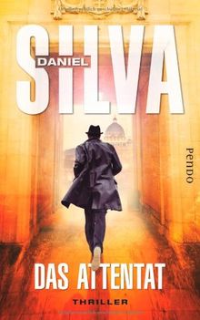 Das Attentat: Thriller (Gabriel Allon-Reihe) de Silva, Daniel | Livre | état très bon