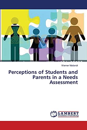 Perceptions of Students and Parents in a Needs Assessment