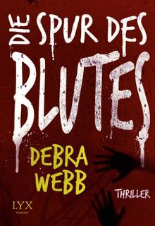 Die Spur des Blutes de Webb, Debra | Livre | état bon