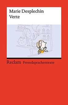 Verte: Französischer Text mit deutschen Worterklärungen. B1 (GER) (Reclams Universal-Bibliothek)