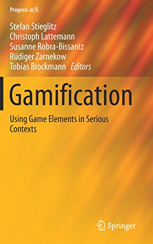Gamification: Using Game Elements in Serious Contexts (Progress in IS)