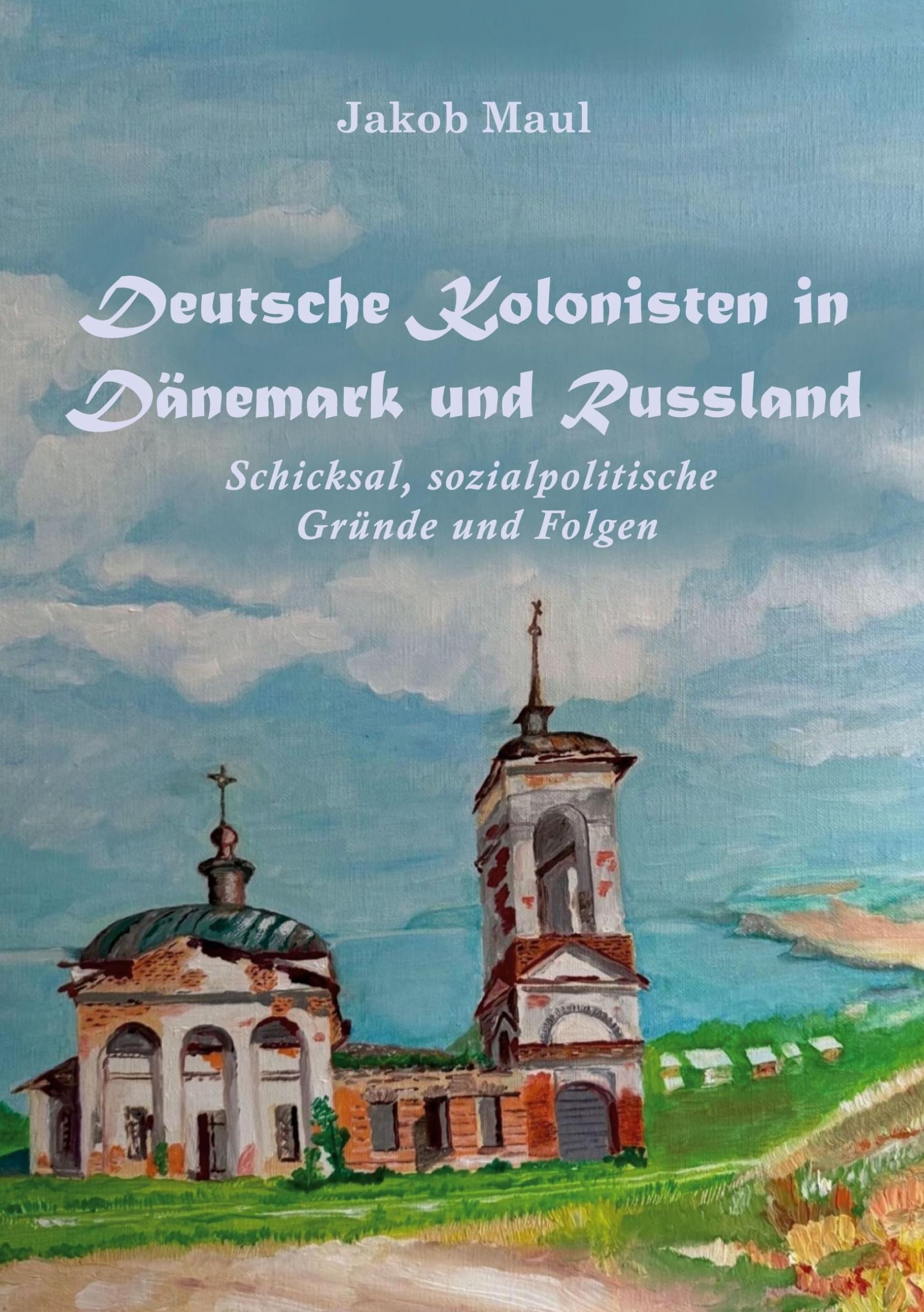Deutsche Kolonisten in Dänemark und Russland: Schicksal, sozialpolitische Gründe und Folgen