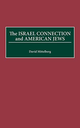 The Israel Connection and American Jews