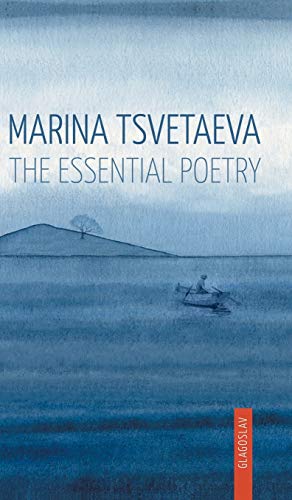Marina Tsvetaeva, The Essential Poetry