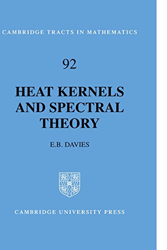 Heat Kernels and Spectral Theory (Cambridge Tracts in Mathematics, Band 92)