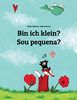 Bin ich klein? Sou pequena?: Kinderbuch Deutsch-Portugiesisch (Brasilien) (zweisprachig/bilingual)