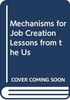 Mechanisms for Job Creation Lessons from the Us: Lessons from the United States - Seminar Contributions