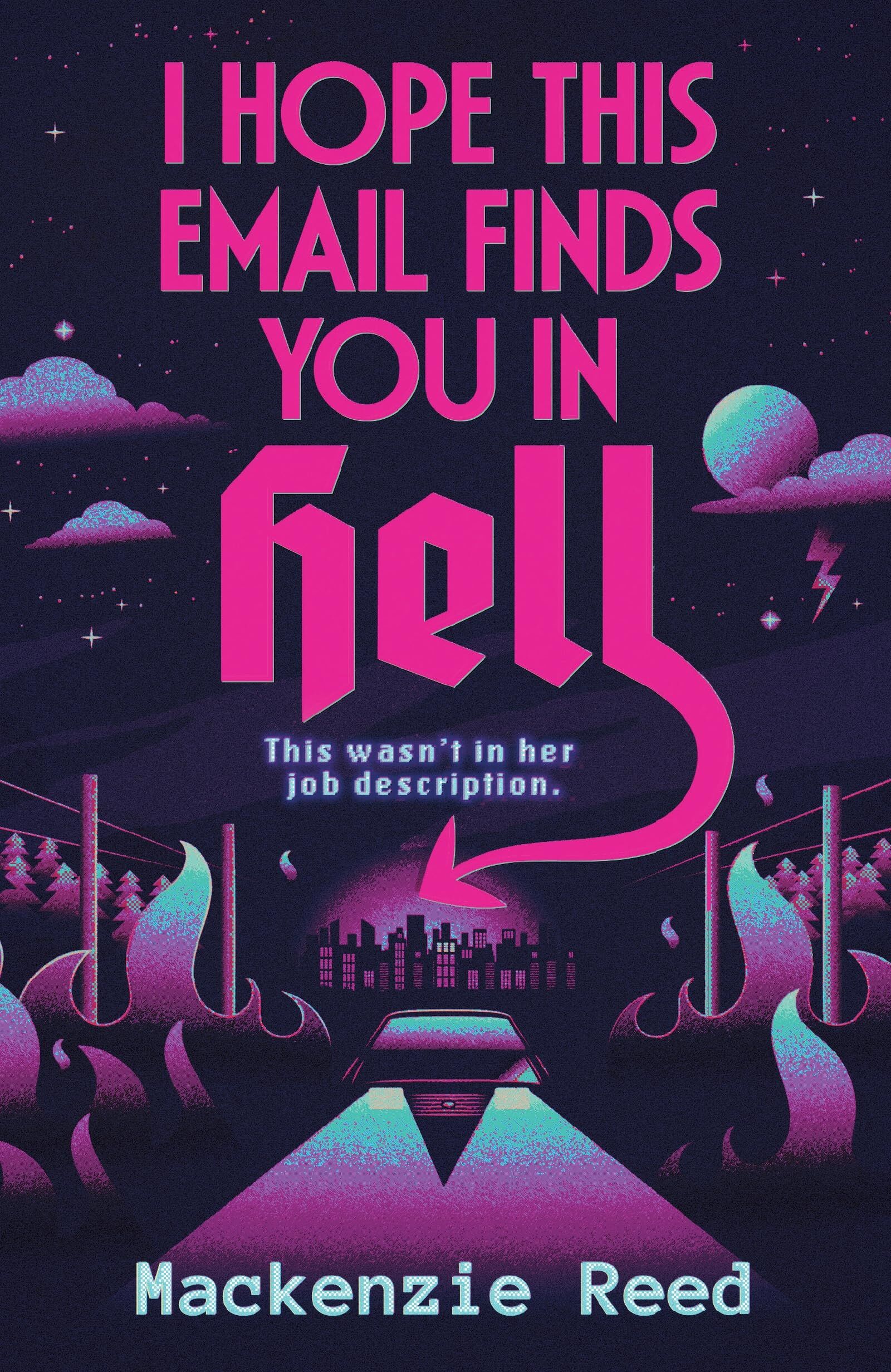 I Hope This Email Finds You in Hell