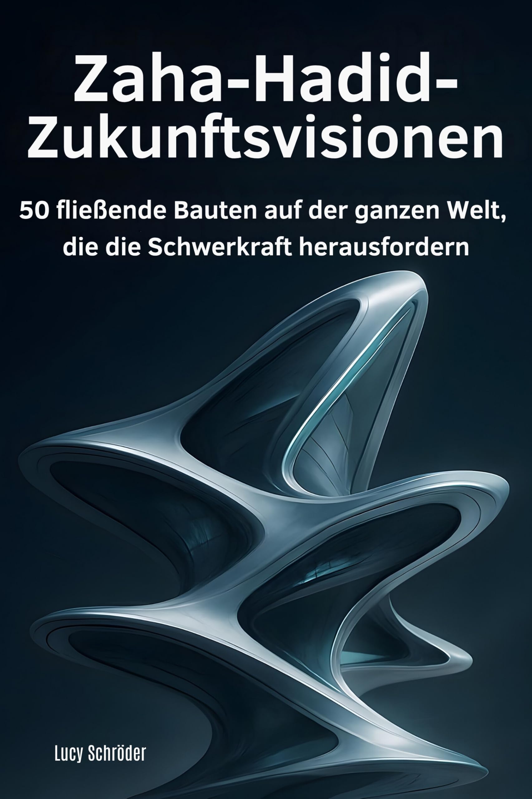 Zaha-Hadid-Zukunftsvisionen: 50 fließende Bauten auf der ganzen Welt, die die Schwerkraft herausfordern