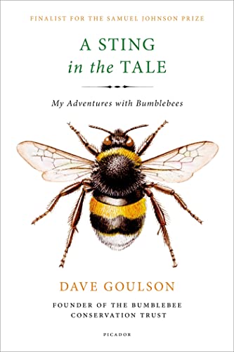 Sting in the Tale: My Adventures With Bumblebees