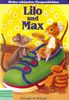 Meine schönsten Tiergeschichten: Lilo und Max